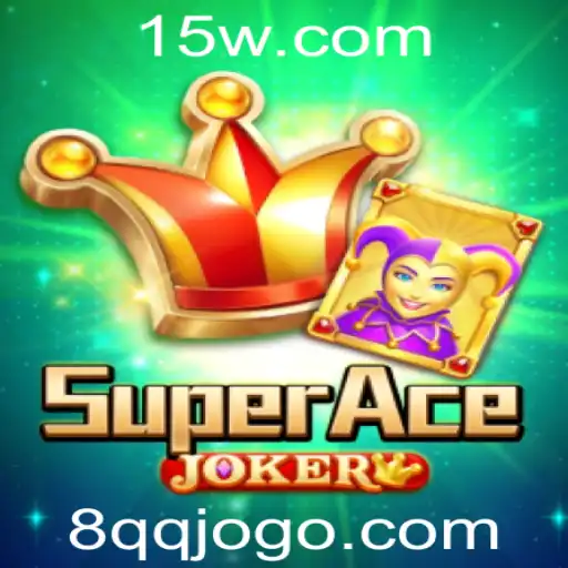 Descubra o Fascinante Mundo de SuperAceJoker: O Jogo do Momento